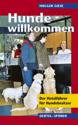 Hunde willkommen - Holger Giese