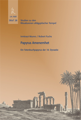 Papyrus Amenemhet - Irmtraut Munro, Robert Fuchs