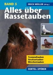 Alles über Rassetauben / Alles über Rassetauben, Bd 5