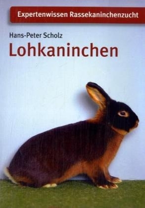 Lohkaninchen - Hans P Scholz