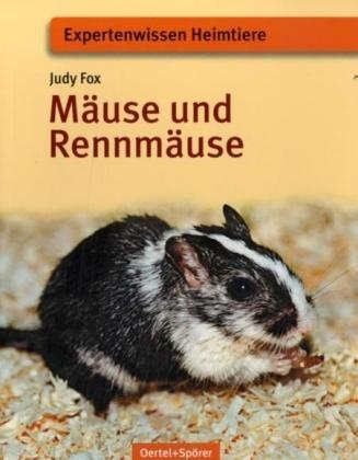 Mäuse und Rennmäuse - Judy Fox