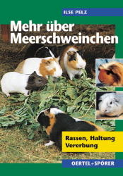 Mehr über Meerschweinchen - Ilse Pelz