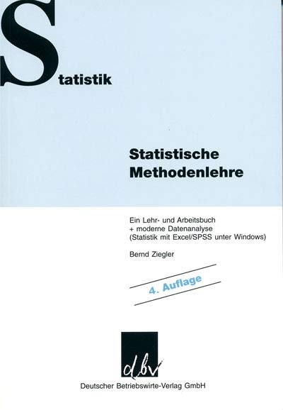 Statistische Methodenlehre - Bernd Ziegler