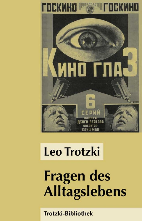 Fragen des Alltagslebens - Leo Trotzki