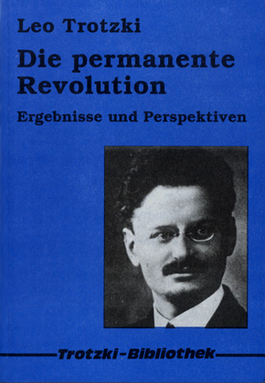 Die permanente Revolution - Leo Trotzki