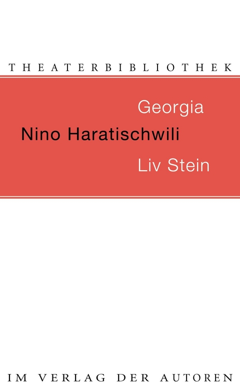 Georgia / Liv Stein - Nino Haratischwili