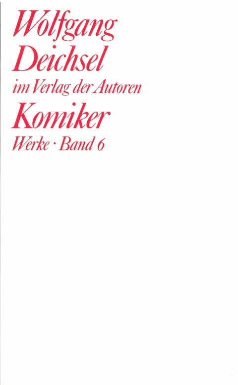 Werke / Komiker - Wolfgang Deichsel