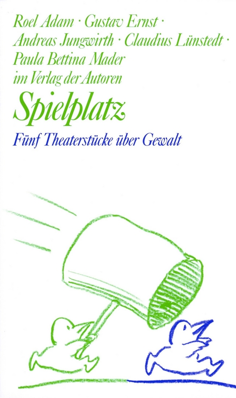 Spielplatz / Spielplatz 17 - Roel Adam, Gustav Ernst, Andreas Jungwirth, Claudius Lünstedt, Paula B Mader