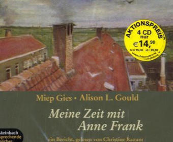 Meine Zeit mit Anne Frank - Miep Gies, Alison L Gould