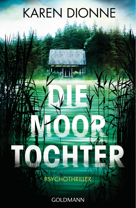 Die Moortochter -  Karen Dionne