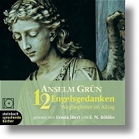 12 Engelsgedanken - Anselm Grün