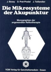 Die Mikrosysteme der Akupunktur - J. Bossy