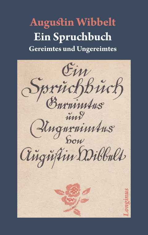 Ein Spruchbuch - Augustin Wibbelt