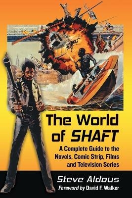 The World of Shaft - Steve Aldous