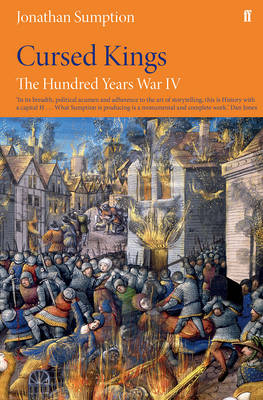 Hundred Years War Vol 4 - Jonathan Sumption