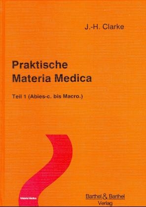 Praktische Materia Medica - John H Clarke