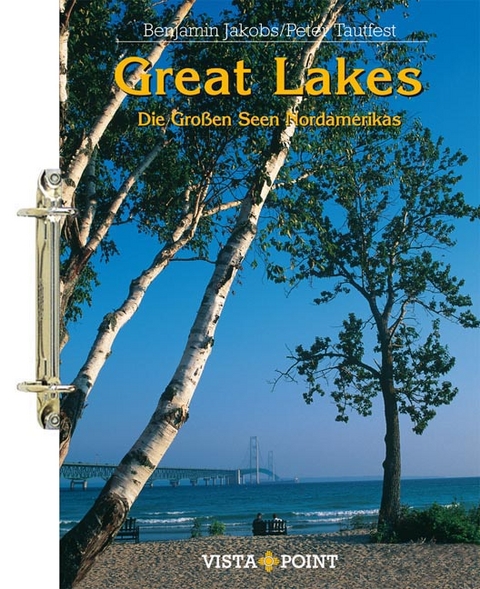 Great Lakes - Benjamin Jakobs, Peter Tautfest, Heike Wagner