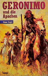 Geronimo und die Apachen - Elmar Engel