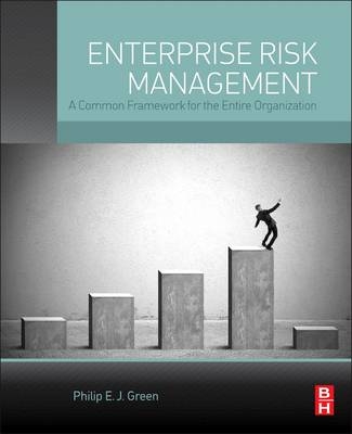 Enterprise Risk Management - Philip E. J. Green