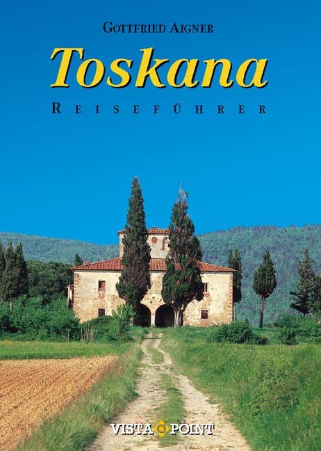 Toskana - Gottfried Aigner