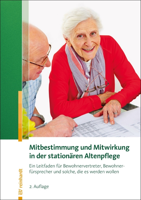 Mitbestimmung und Mitwirkung in der stationären Altenpflege - 