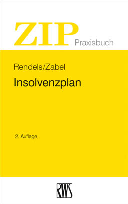 Insolvenzplan - Dietmar Rendels, Karsten Zabel