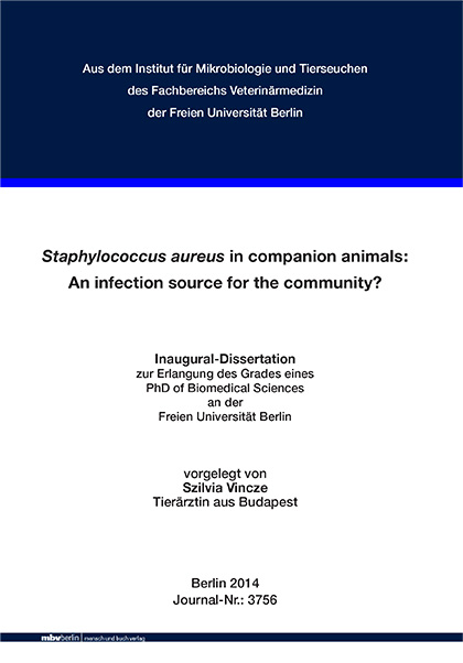 Staphylococcus aureus in companion animals: An infection source for the community? - Szilvia Vincze