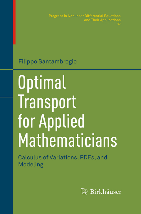 Optimal Transport for Applied Mathematicians - Filippo Santambrogio