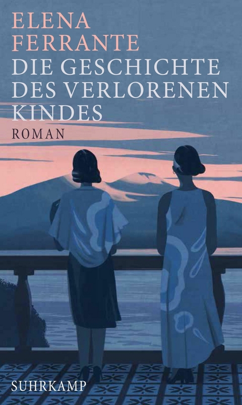 Die Geschichte des verlorenen Kindes -  Elena Ferrante