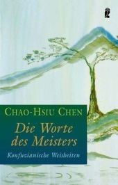 Die Worte des Meisters - Chao-Hsiu Chen