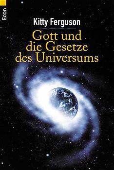 Gott und die Gesetze des Universums - Kitty Ferguson