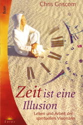 Zeit ist eine Illusion - Chris Griscom