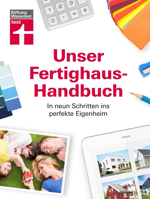 Unser Fertighaus-Handbuch - Magnus Enxing, Michael Bruns