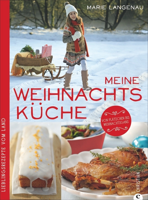 Meine Weihnachtsküche -  Marie Langenau