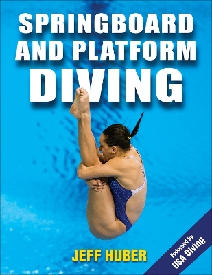 Springboard and Platform Diving - Jeff Huber