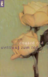 Wettlauf zum Tod - Eduard Rod