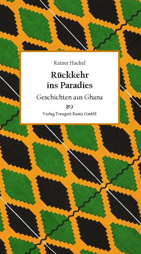 Rückkehr ins Paradies - Rainer Hackel