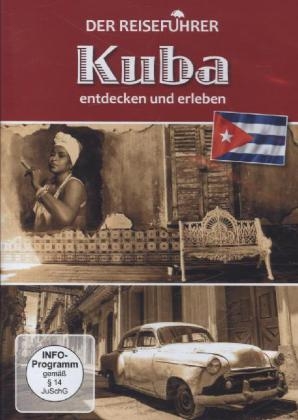 Der Reiseführer: Kuba entdecken und erleben, 1 DVD