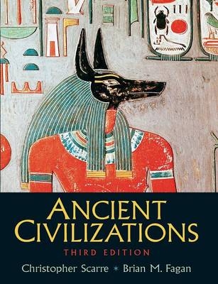 Ancient Civilizations - Christopher Scarre, Brian M. Fagan