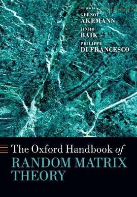 The Oxford Handbook of Random Matrix Theory - 