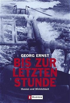 Bis zur letzten Stunde - Georg Ernst