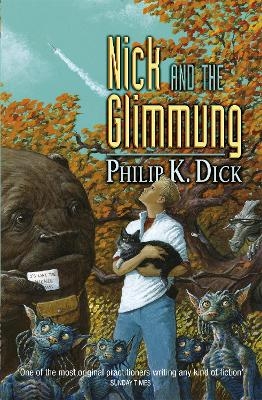 Nick and the Glimmung - Philip K Dick