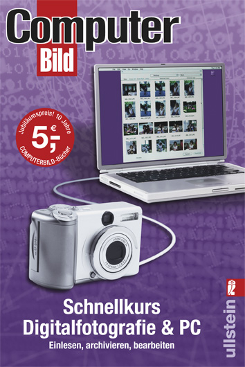 Schnellkurs Digitalfotografie & PC - 