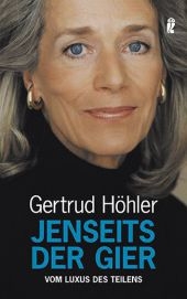 Jenseits der Gier - Gertrud Höhler