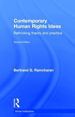 Contemporary Human Rights Ideas - Bertrand Ramcharan