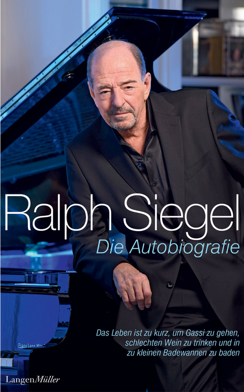 Die Autobiografie - Ralph Siegel