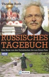 Russisches Tagebuch - Thomas Roth