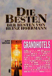 Die Besten der Besten. Grand-Hotels - Heinz Horrmann