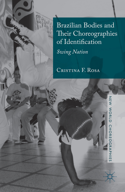 Brazilian Bodies and Their Choreographies of Identification - Cristina F. Rosa
