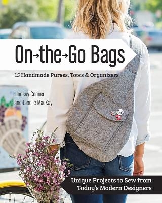 On-the-Go-Bags - Lindsay Conner, Janelle MacKay